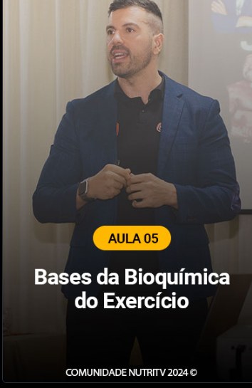 Bases da Bioquímica do Exercício